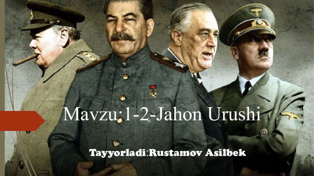 Mavzu:1- 2 -Jahon Ur u shi
