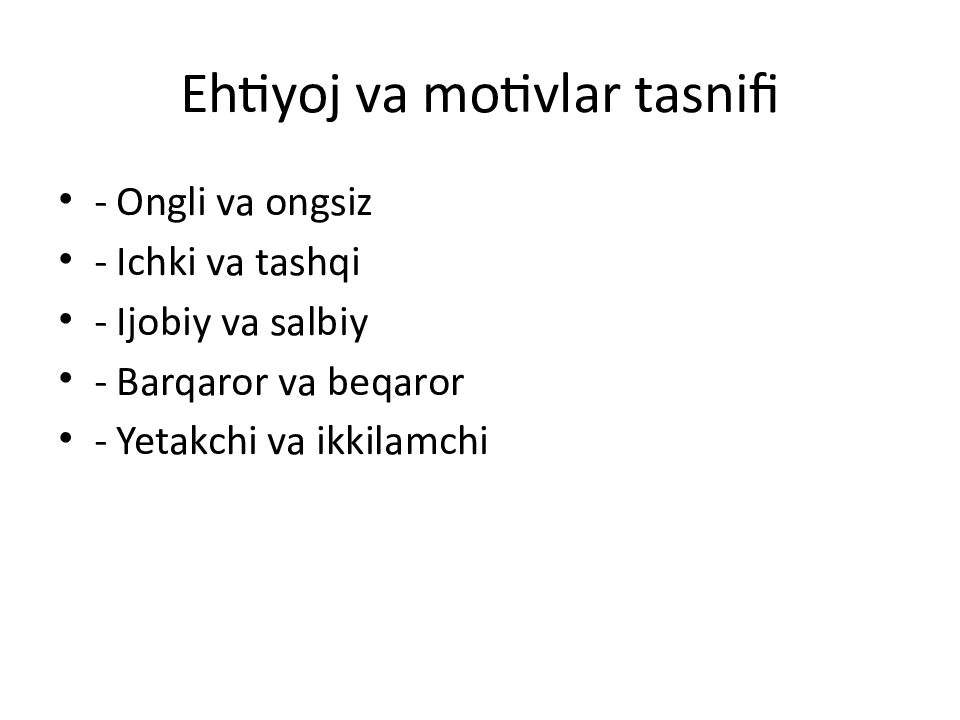 Ehtiyoj va motivlar tasnifi