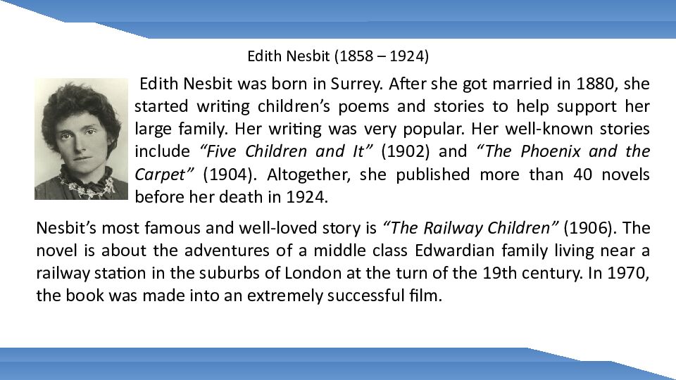 АНГЛИЙСКИЙ ЯЗЫК 10 класс Тема урока: The Railway Children