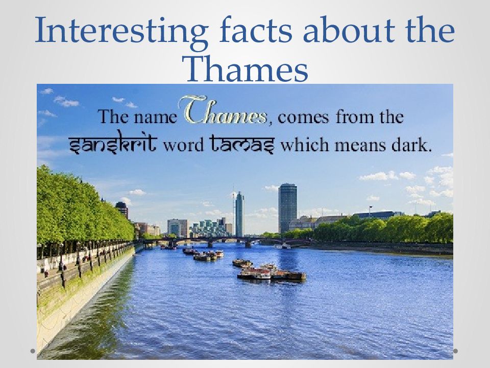 Liquid history the thames презентация