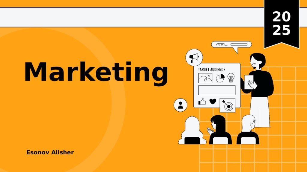 Marketing 20 25 Esonov Alisher