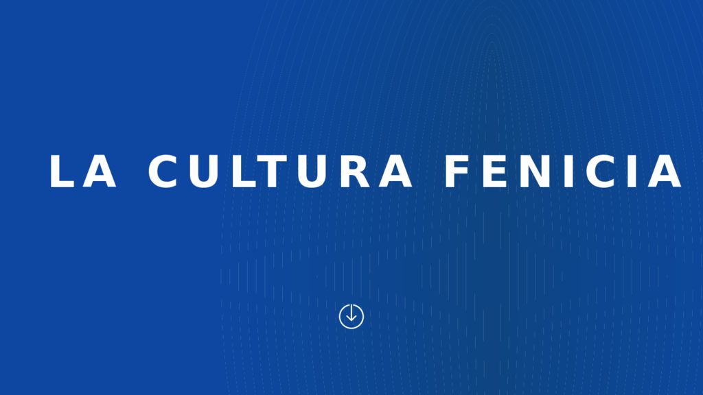 LA CULTURA FENICIA
