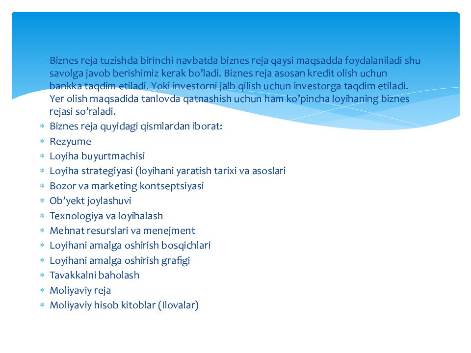 Biznes reja, uning bo‘limlari va mazmuni Biznes reja, uning bo‘limlari va mazmuni