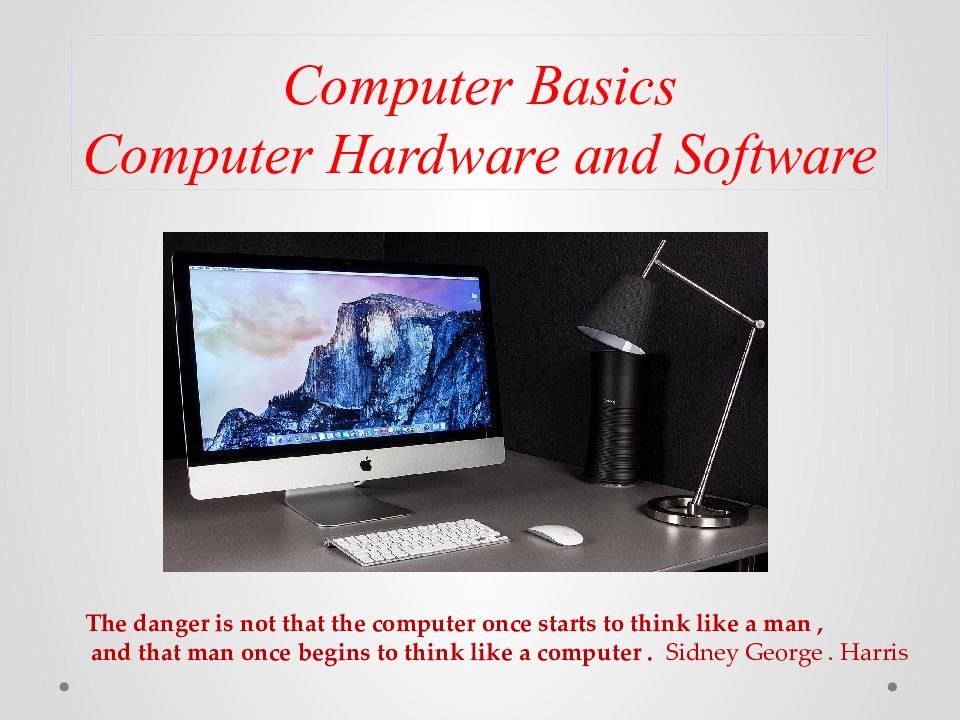 Computer hardware and software. Computer Hardware презентация. Basics компьютер. Hardware or software presentation.