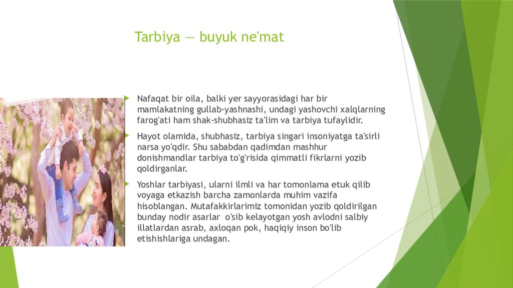 Insoniyat tarixida talim tarbiyaning bosqichma bosqich rivojlanishi Tarbiya — buyuk ne'mat