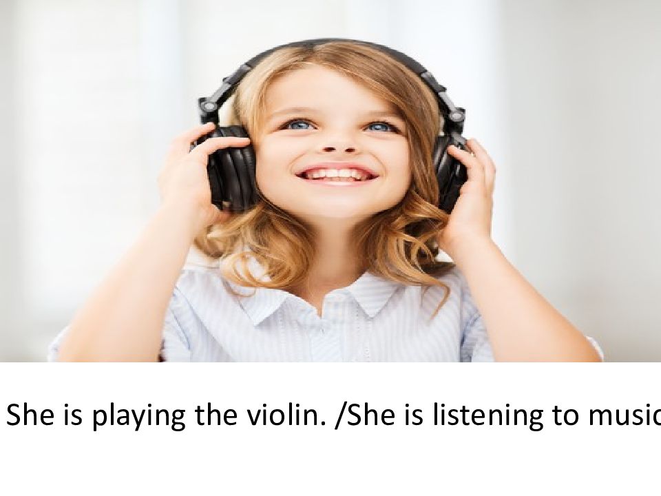 1 they listen to music now. She listens to Music. Listening is. She is Listening to Music Now. To listen to Music перевод.