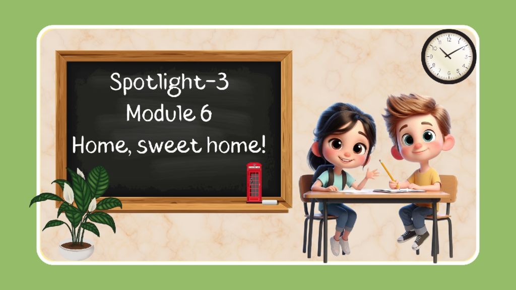 Spotlight-3. Module 6