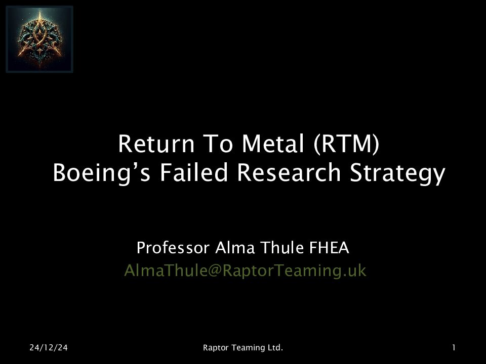 Return To Metal (RTM) Boeing’s Failed Research Strategy