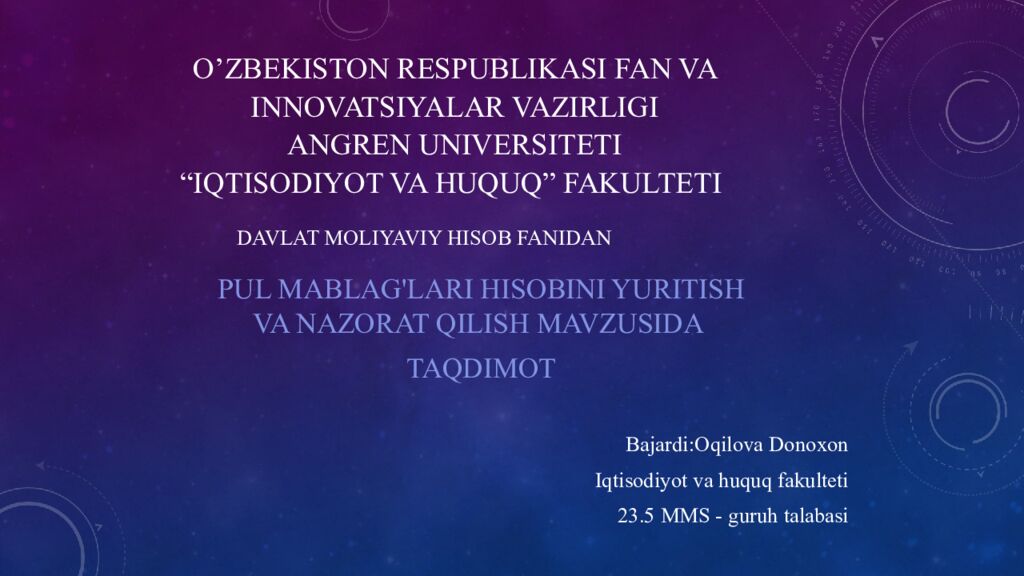 O’ZBEKISTON RESPUBLIKASI FAN VA INNOVATSIYALAR VAZIRLIGI ANGREN UNIVERSITETI “ Iqtisodiyot va huquq ” fakulteti