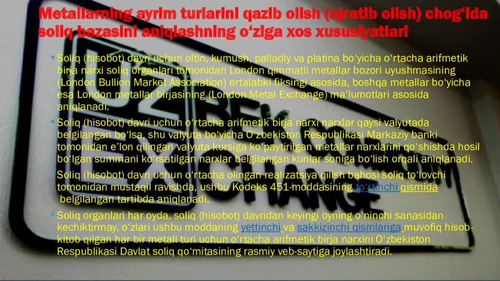 Metallarning ayrim turlarini qazib olish ( ajratib olish ) chog‘ida soliq bazasini aniqlashning o‘ziga xos xususiyatlari