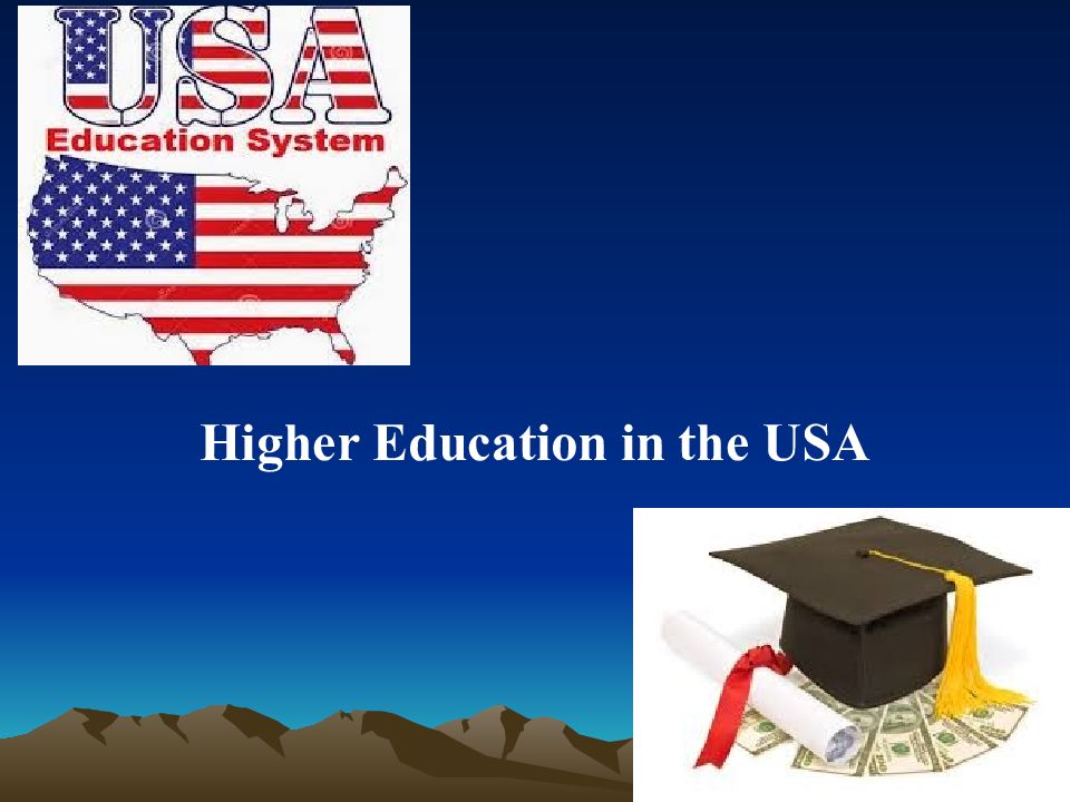 Презентация higher education in the usa