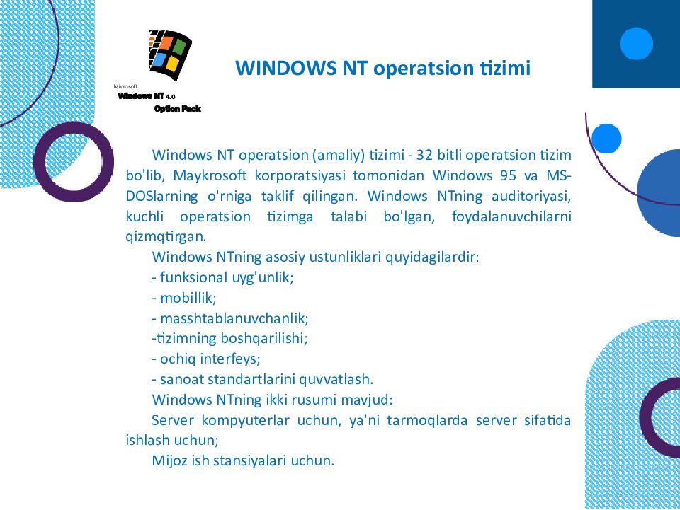 OPERATSION TIZIMLAR Windows 1 FreeBSD V redhat soiaris = •5 Sun Cobalt