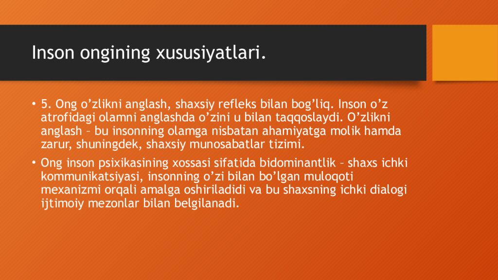 Inson ongining xususiyatlari.