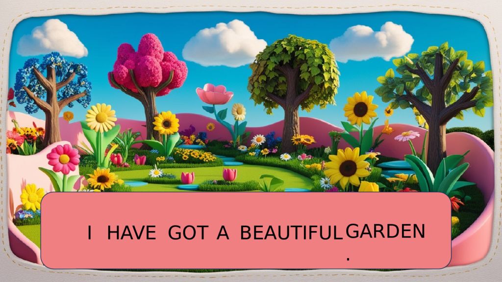Hello! I am Jenny. I am eight.
Let’s learn have got / has got.
What’s your name Hello! I am Jenny. I am eight. Let’s learn have got / has got. What’s your name