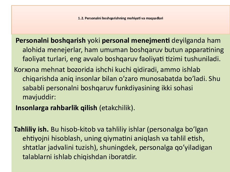 Korxona va tashkilotlarda personal bilan ishlashni boshqarish 1.2. Personalni boshqarishning mohiyati va maqsadlari
