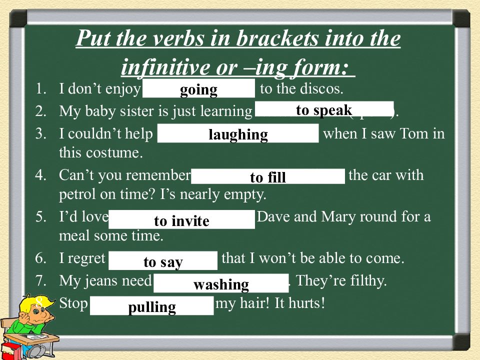 Verbs in brackets. Кластер по английскому языку 8 класс ing form. Put the verbs in Brackets into the Infinitive or ing form Rachel goes. Английский язык 8 класс детский труд презентация.