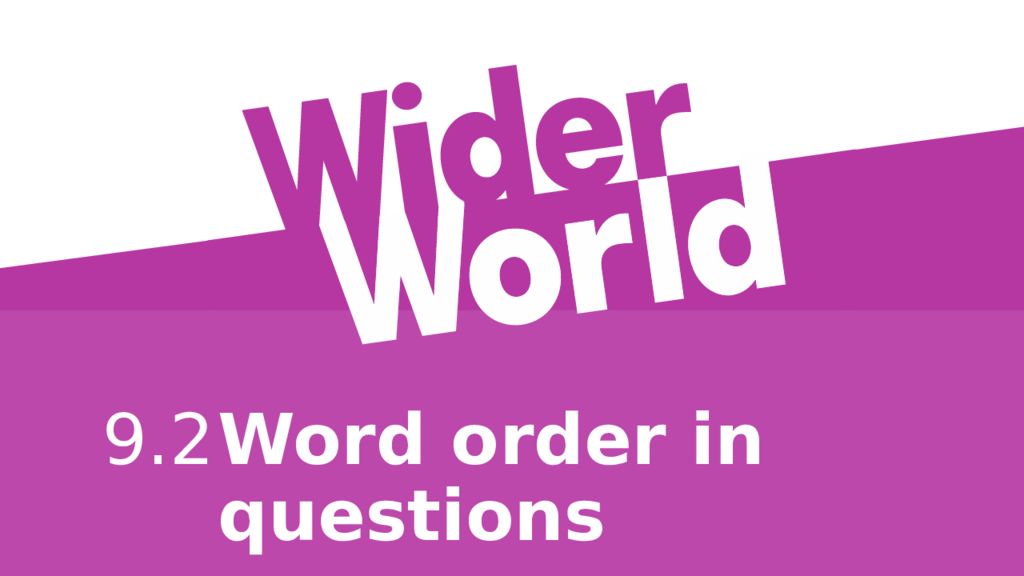 Word order in questions 9.2