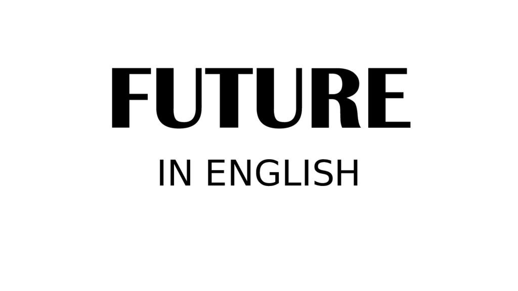 FUTURE