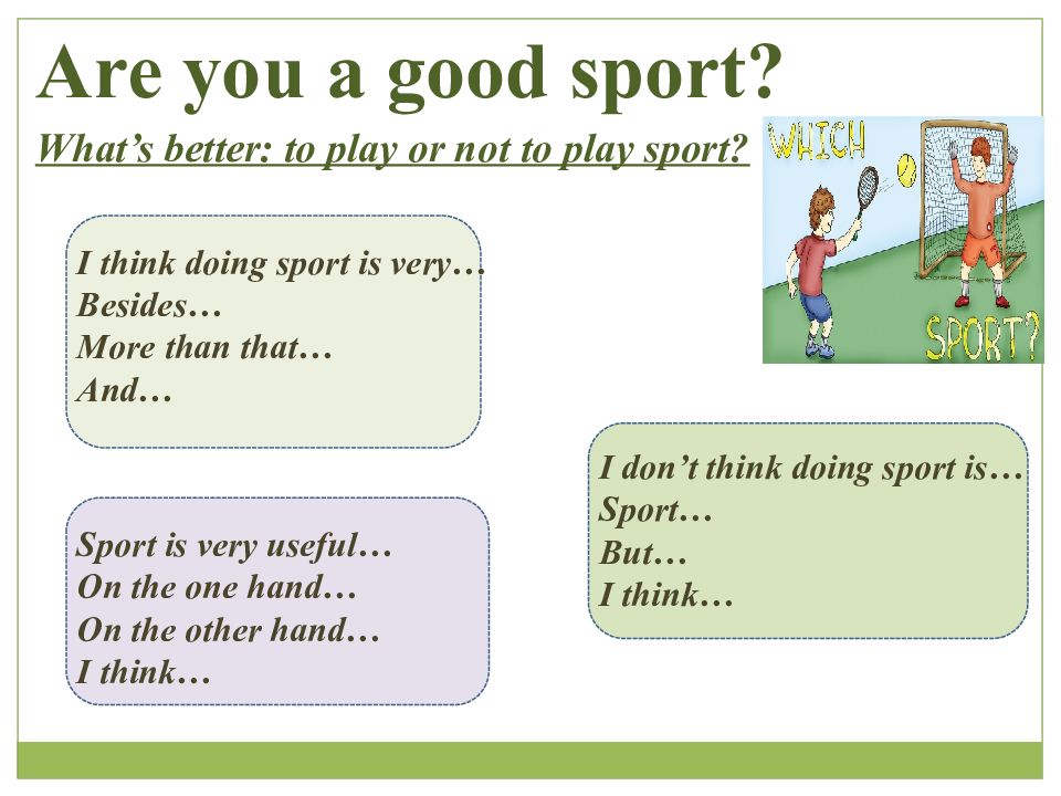 You often do sport