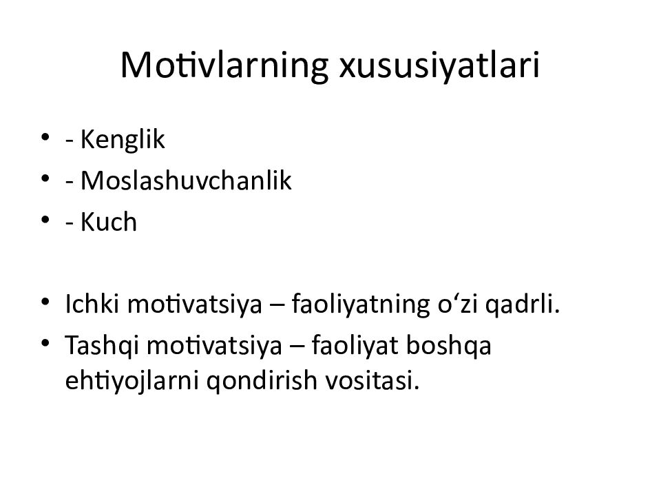 Motivlarning xususiyatlari