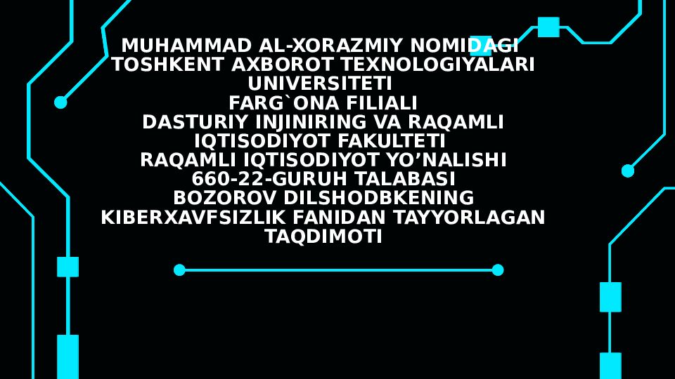 M UHAMMAD AL-XORAZMIY NOMIDAGI TOSHKENT AXBOROT TEXNOLOGIYALARI UNIVERSITETI FARG`ONA FILIALI DASTURIY INJINIRING VA RAQAMLI IQTISODIYOT FAKULTETI RAQAMLI