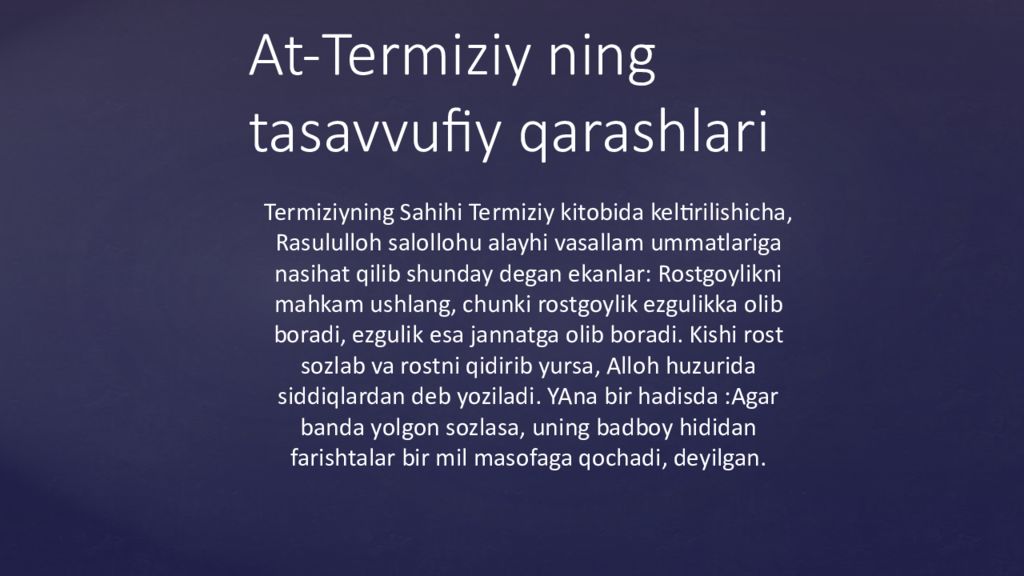 Hadisshunoslik va mashhur muhaddislar At-Termiziy ning tasavvufiy qarashlari