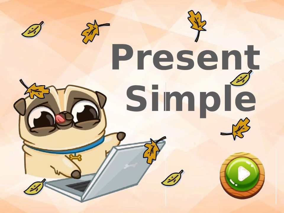 Present Simple