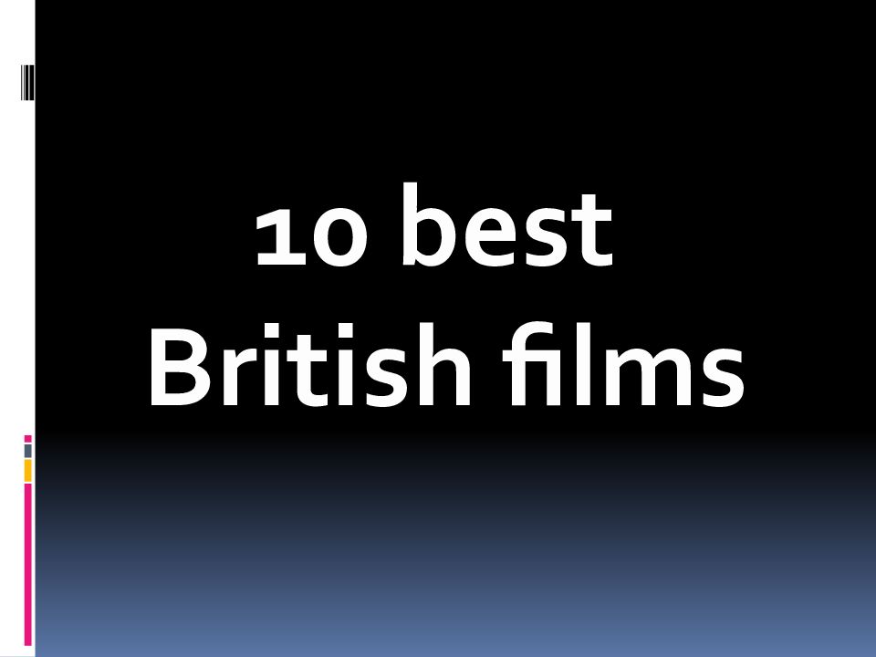 10 best British films