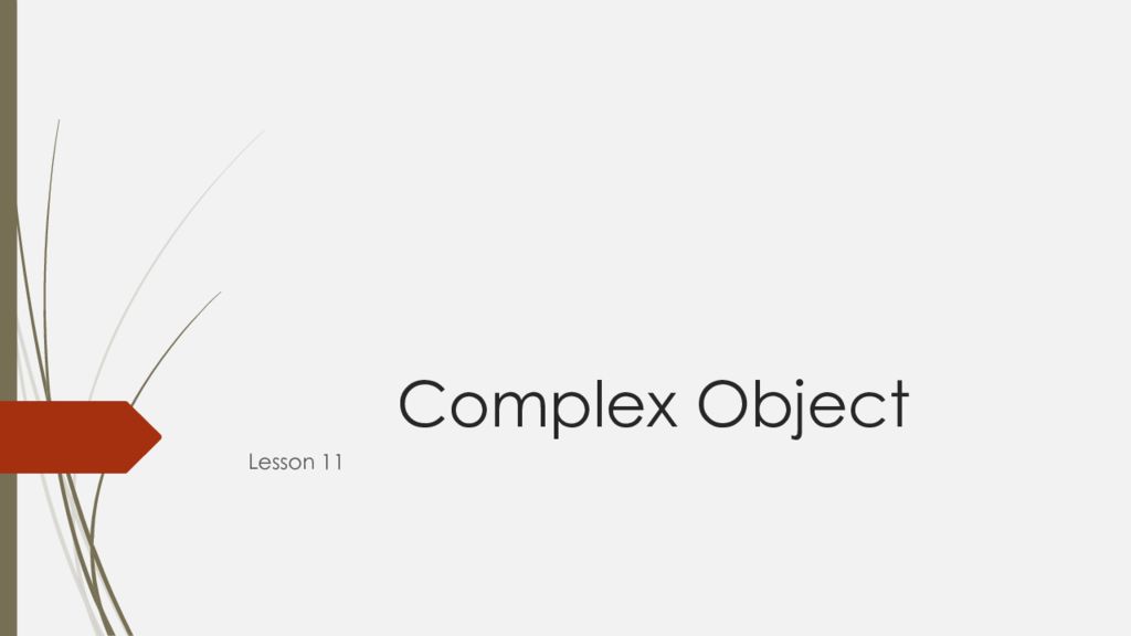 Complex Object