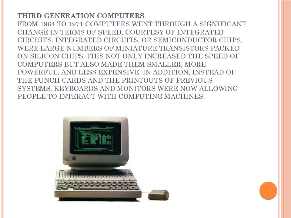 Генерация компьютера. Third Generation Computers. Fourth Generation Computers (1971 – present). Зачем юристу компьютер презентация. Презентация компьютер оюндарынын зыяндуу.