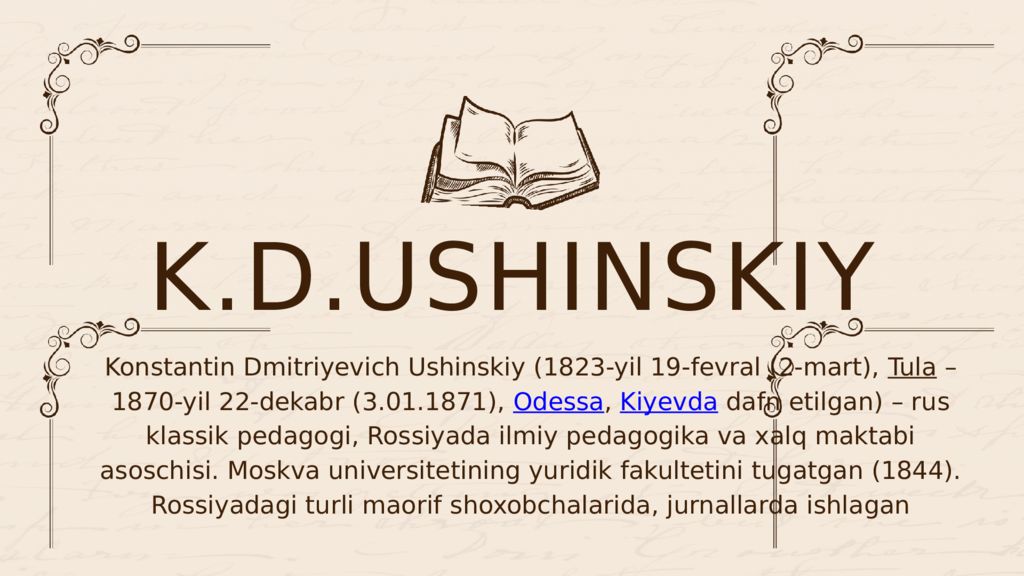 Larana Center
K.D.USHINSKIYNING PEDAGOGIK TIZIMI
The historiy of general
of Larana Center K.D.USHINSKIYNING PEDAGOGIK TIZIMI The historiy of general of