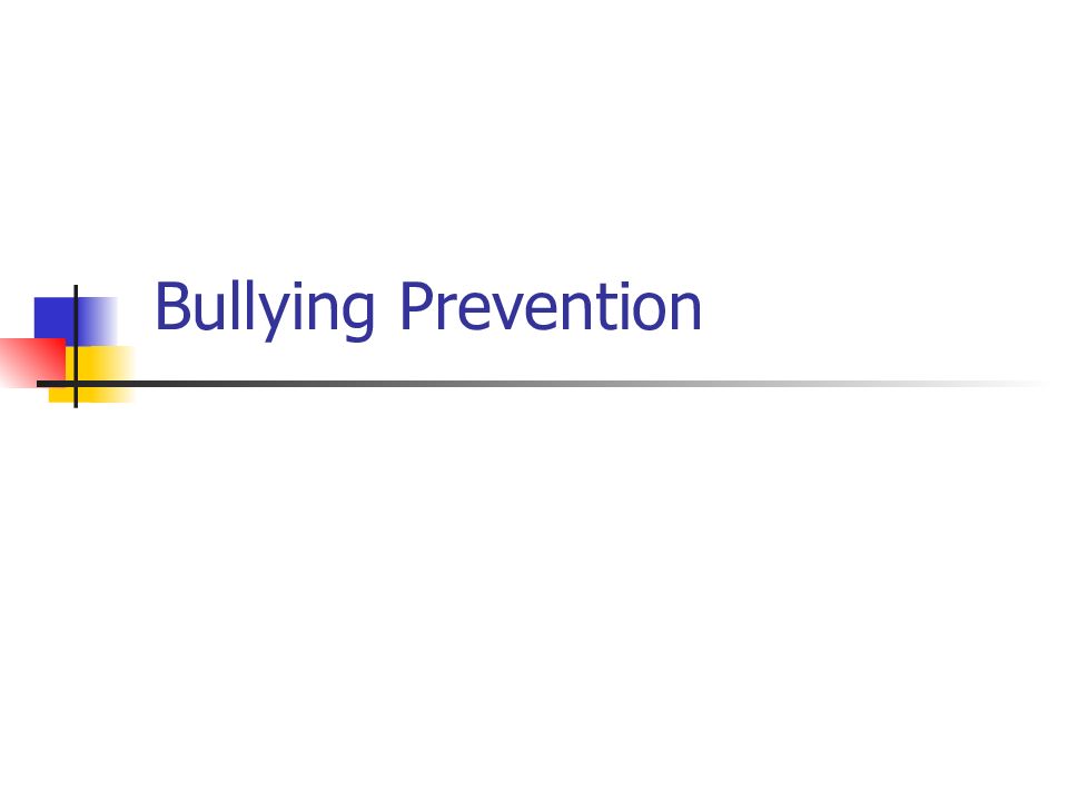 Bullying Prevention