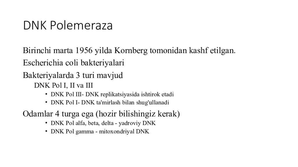 DNK ning tuzilishi va DNK replikatsiyasi DNK Polemeraza