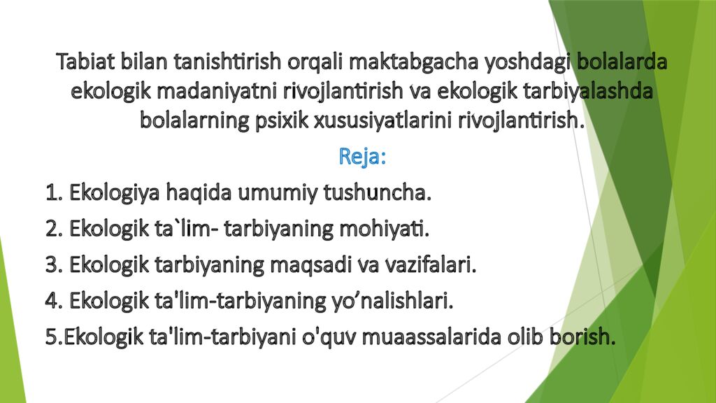 Tabiat bilan tanishtirish orqali maktabgacha yoshdagi bolalarda ekologik