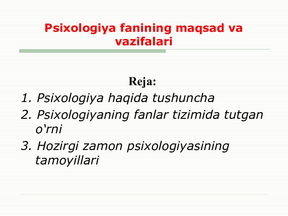 Psixologiya fanining maqsad va vazifalari