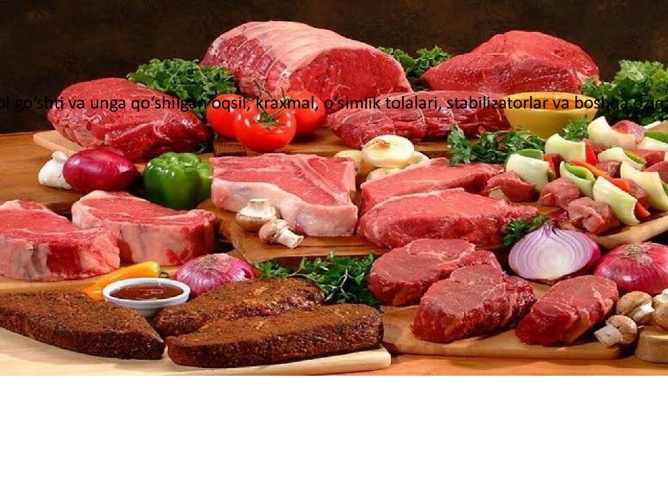 Go‘sht mahsulotlari ishlab chiqarishda qiyma tizimi xossalariga oziqaviy