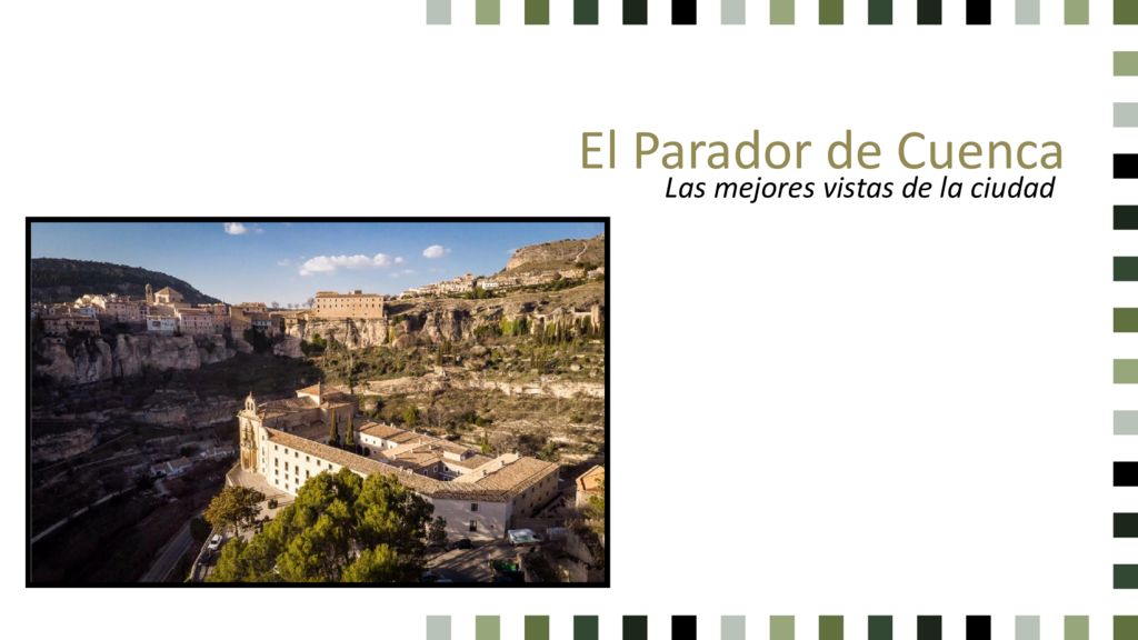 El Parador de Cuenca Las mejores vistas de la ciudad