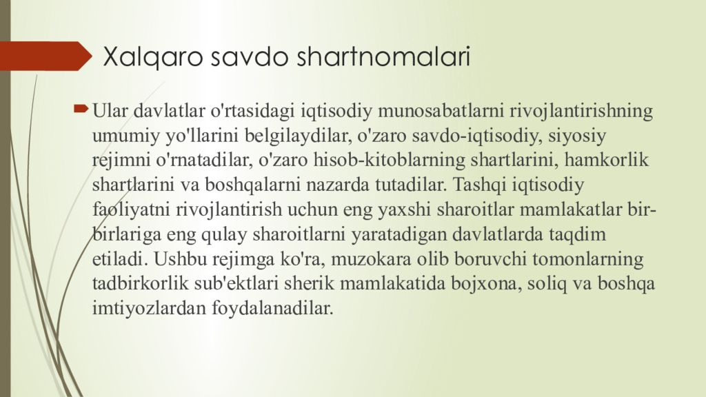 Т ashqi iqtisodiy faoliyatni davlat tomonidan tartibga solish Xalqaro savdo shartnomalari