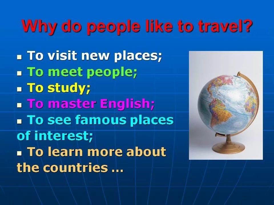 People like travelling they travel. Презентация на тему путешествие на английском языке. Презентация про путешествия на английском. Why do people like to Travel. Why do people Travel ответы.