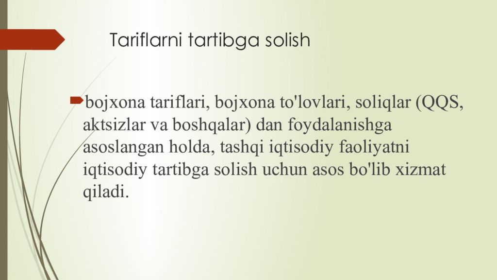 Т ashqi iqtisodiy faoliyatni davlat tomonidan tartibga solish Tariflarni tartibga solish