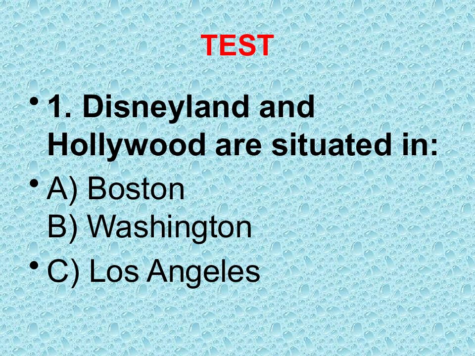 Be situated in. To be situated in. Where is Hollywood situated?.