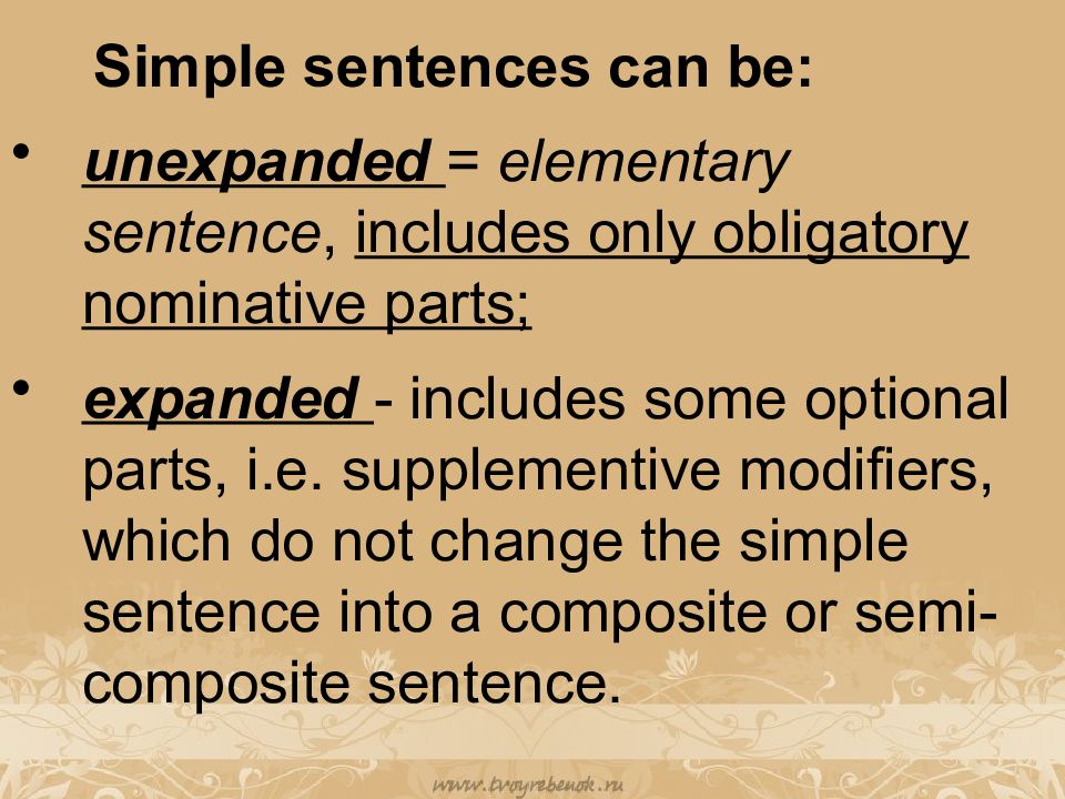 I sentence. Simple sentence. Elementary sentence. Extended simple sentences. Simple Unextended sentences.