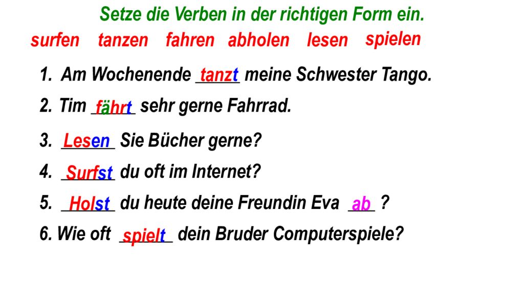 Die verben. Немецкий язык 5 класс setze die Verben unten in der richtigen form ein. Setze die Verben unten in der richtigen form ein meine Schwester tanzt Tango am Wochenende ответы. Setze die Verben unten in der richtigen form ein ответы. Setze die Verben unten in der richtigen form ein ответы tim sehr gerne.