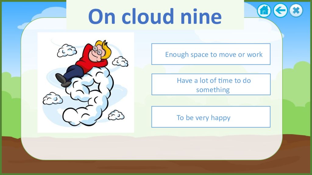 Weather идиомы. Be on cloud Nine идиома. To be on cloud Nine примеры.