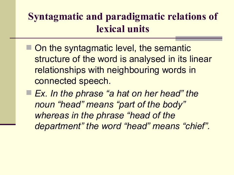 Between the words. Paradigmatic relations. Syntagmatic relations. Пример syntagmatic relations. Syntactic and paradigmatic relations.