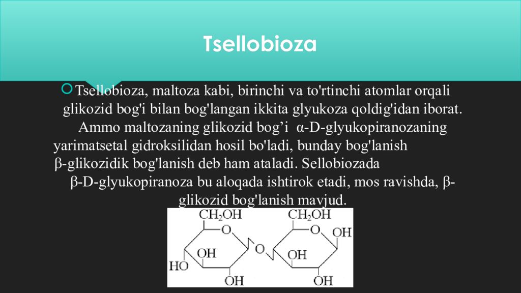 Disaxaridlarning siklotautoizomeriyasi Tsellobioza