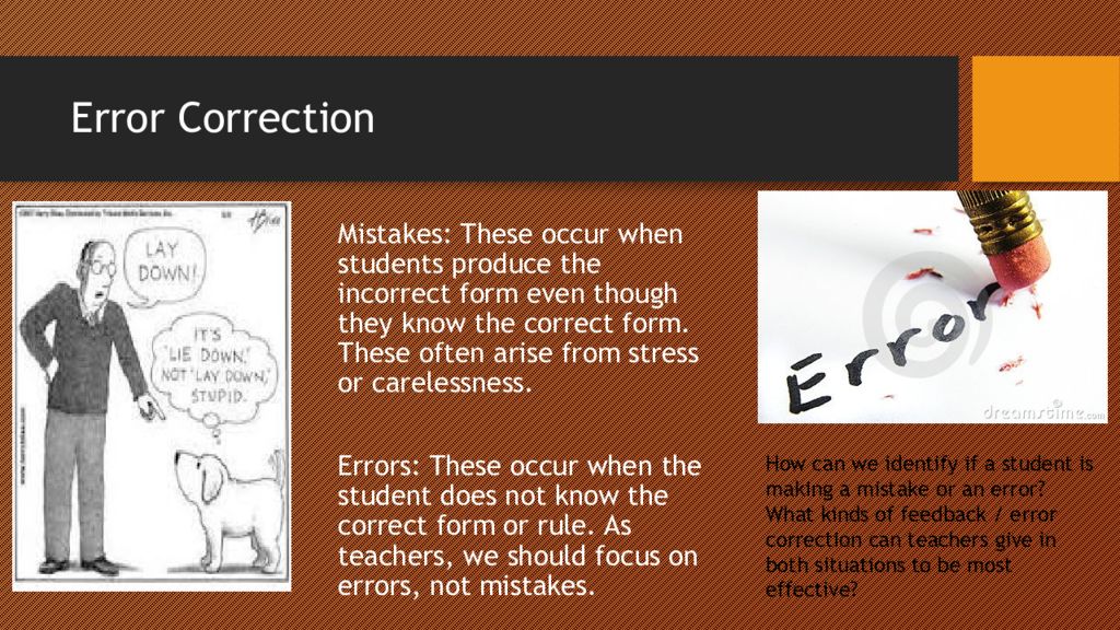 Первая ошибка. Error correction. Mistake Error разница. Error correction in teaching English. Feedback and Error correction.