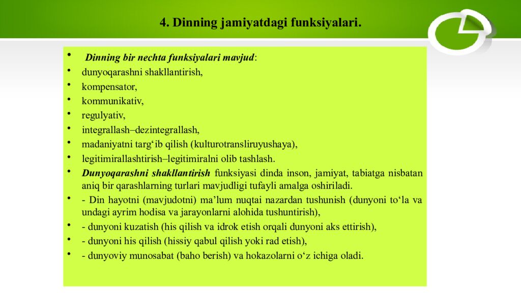 4. Dinning jamiyatdagi funksiyalari.